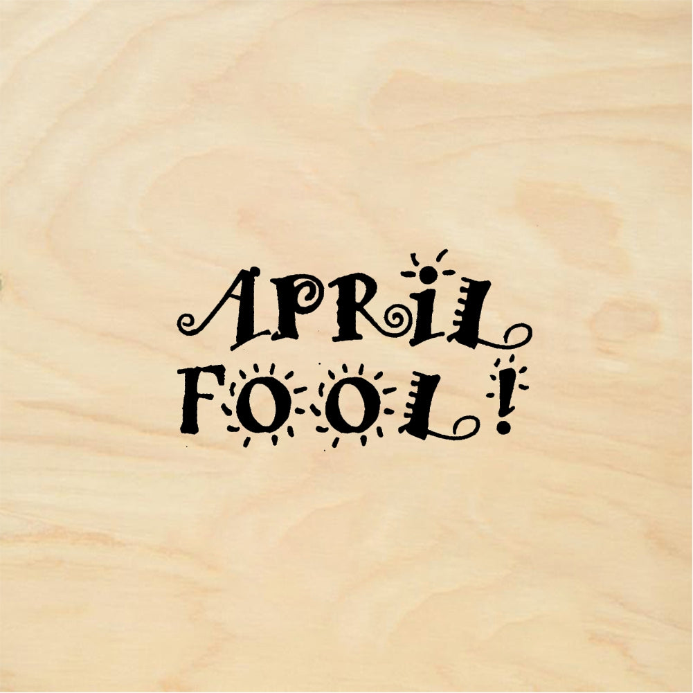 StampaFe APRIL FOOL! April Fool - Rubber Stamp 2 x 0.5