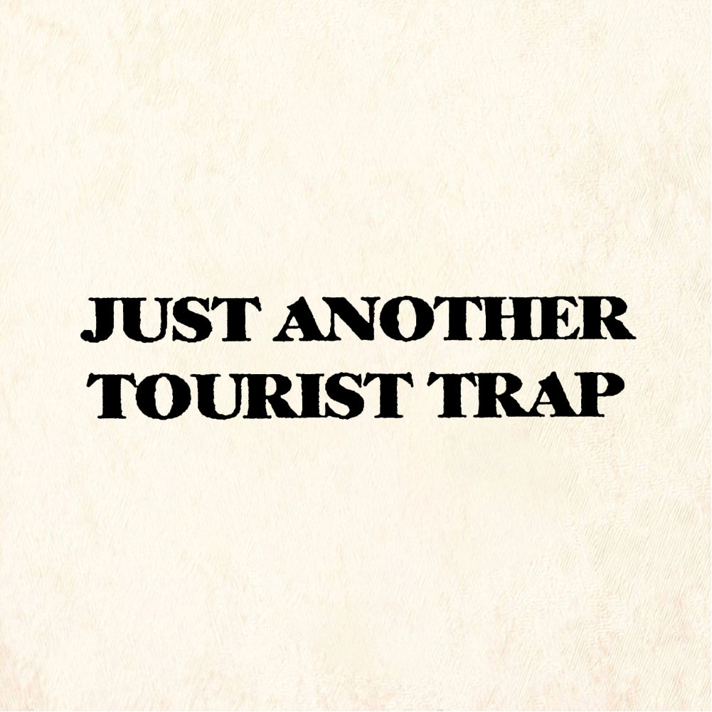 StampaFe JUST ANOTHER TOURIST TRAP Tourist Trap - Rubber Stamp 1.75 x 0.5