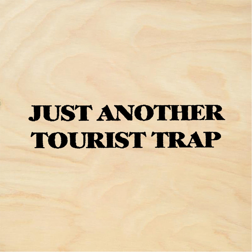 StampaFe JUST ANOTHER TOURIST TRAP Tourist Trap - Rubber Stamp 1.75 x 0.5