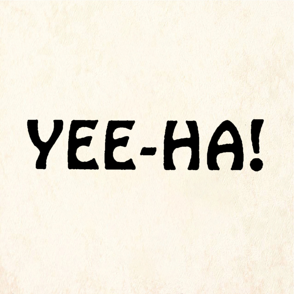 StampaFe YEE-HA! - Rubber Stamp 1 x 0.5