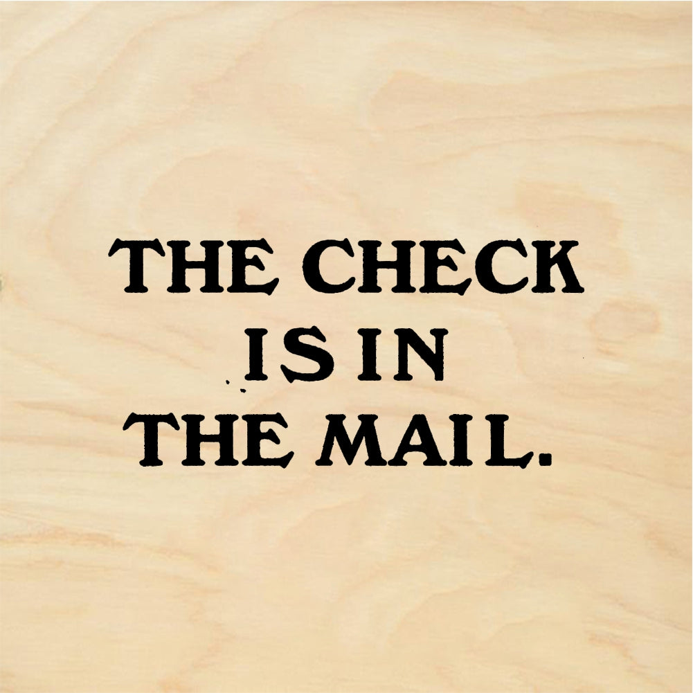 StampaFe THE CHECK IS IN THE MAIL Check In Mail - Rubber Stamp 1.75 x 0.75