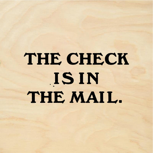 StampaFe THE CHECK IS IN THE MAIL Check In Mail - Rubber Stamp 1.75 x 0.75