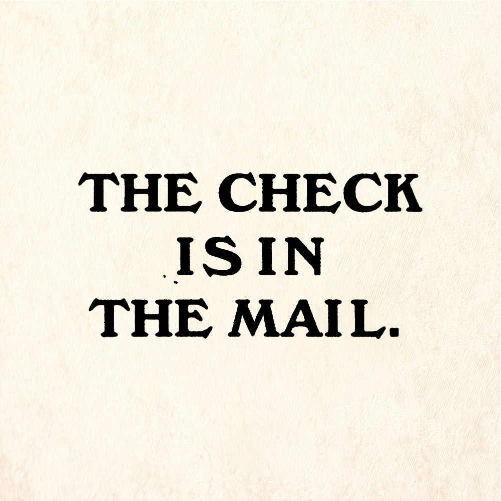 StampaFe THE CHECK IS IN THE MAIL Check In Mail - Rubber Stamp 1.75 x 0.75