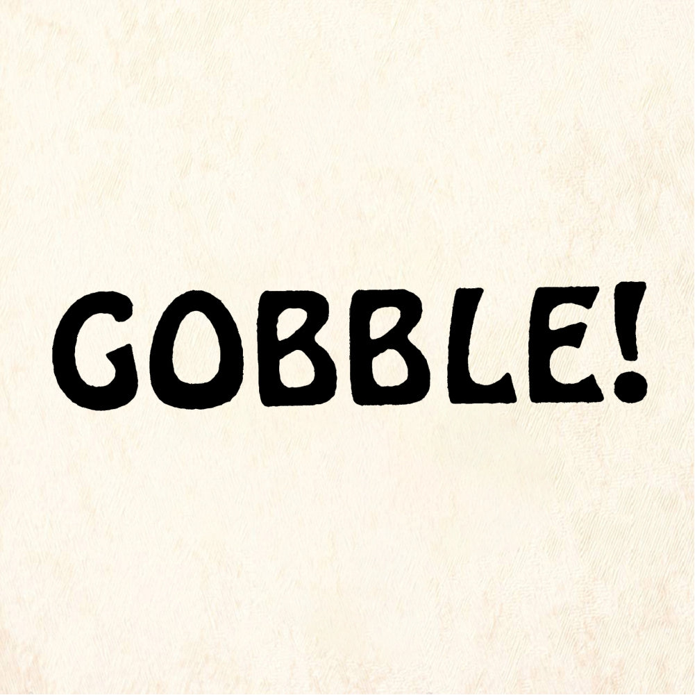 StampaFe GOBBLE! Thanksgiving Rubber Art Stamp