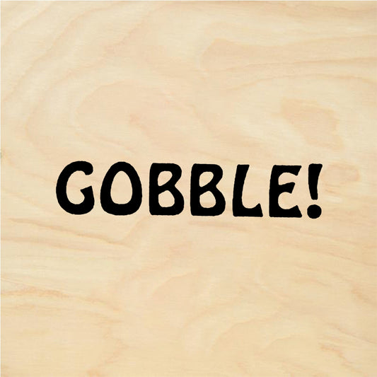 StampaFe GOBBLE! Thanksgiving Turkey - Rubber Stamp 1.5 x 1.5