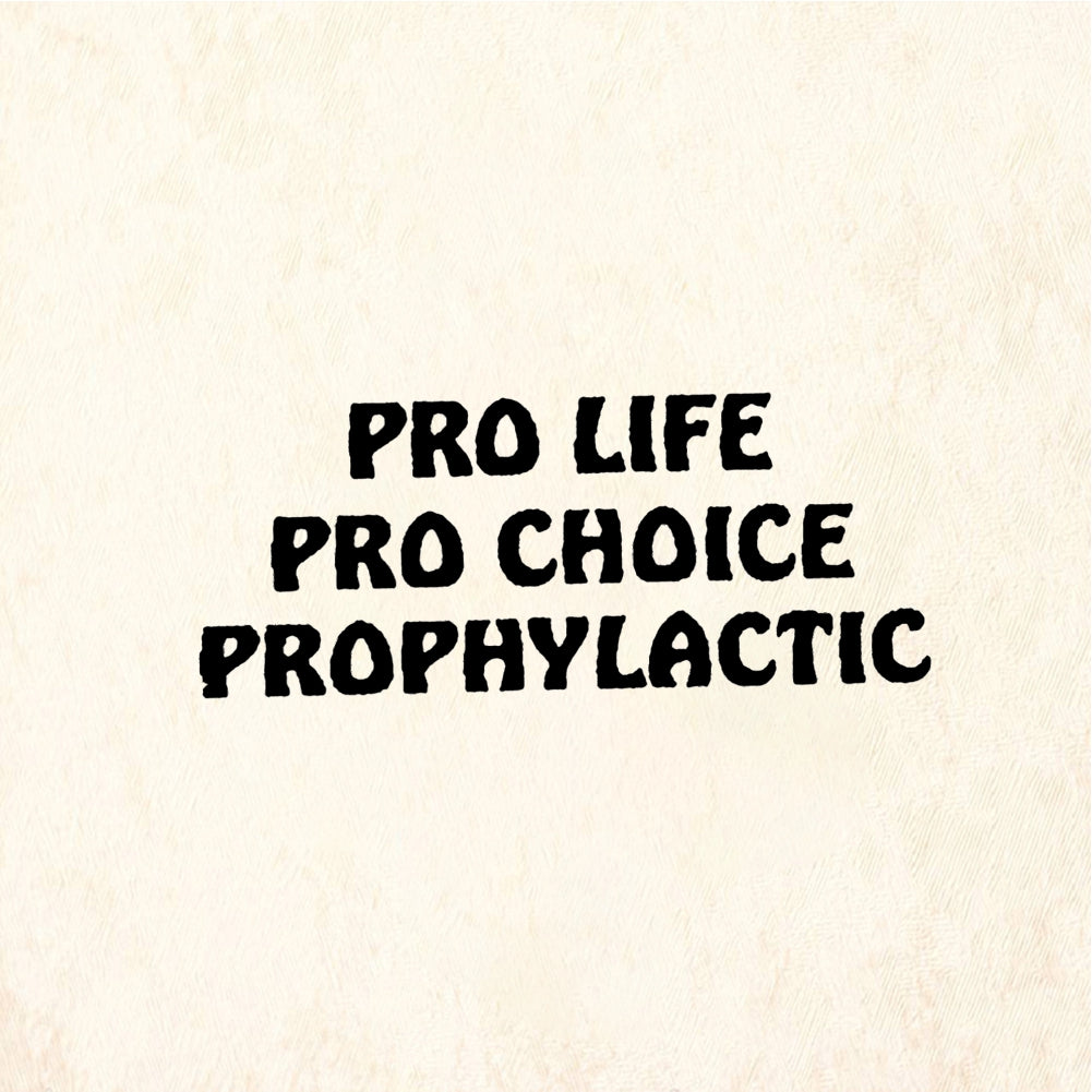 StampaFe PRO LIFE PRO CHOICE PROPHYLACTIC - Rubber Stamp 2 x 0.75