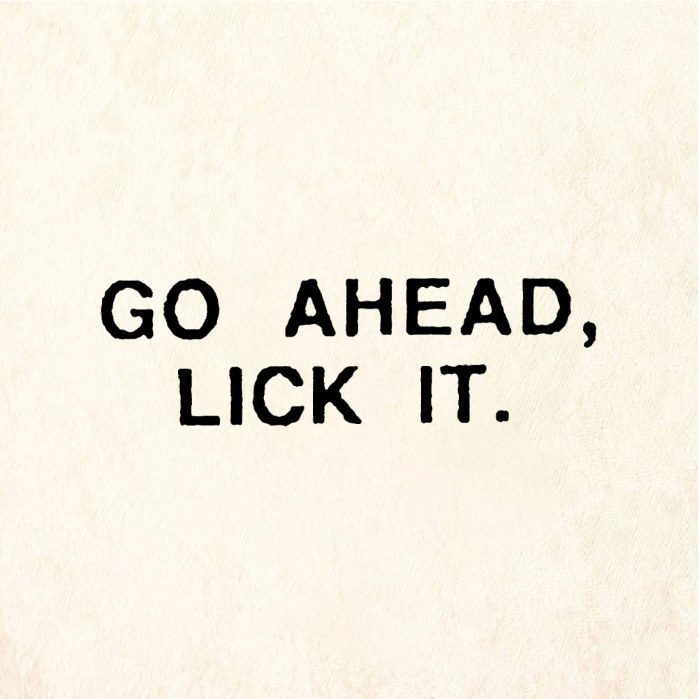 StampaFe GO AHEAD, LICK IT Go Ahead Lick It - Rubber Stamp 1.25 x 0.5