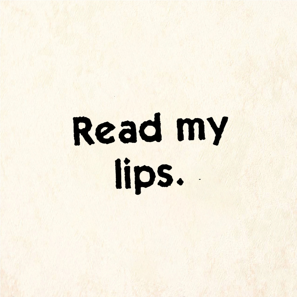 StampaFe Read my lips - Rubber Stamp 1.25 x 0.5