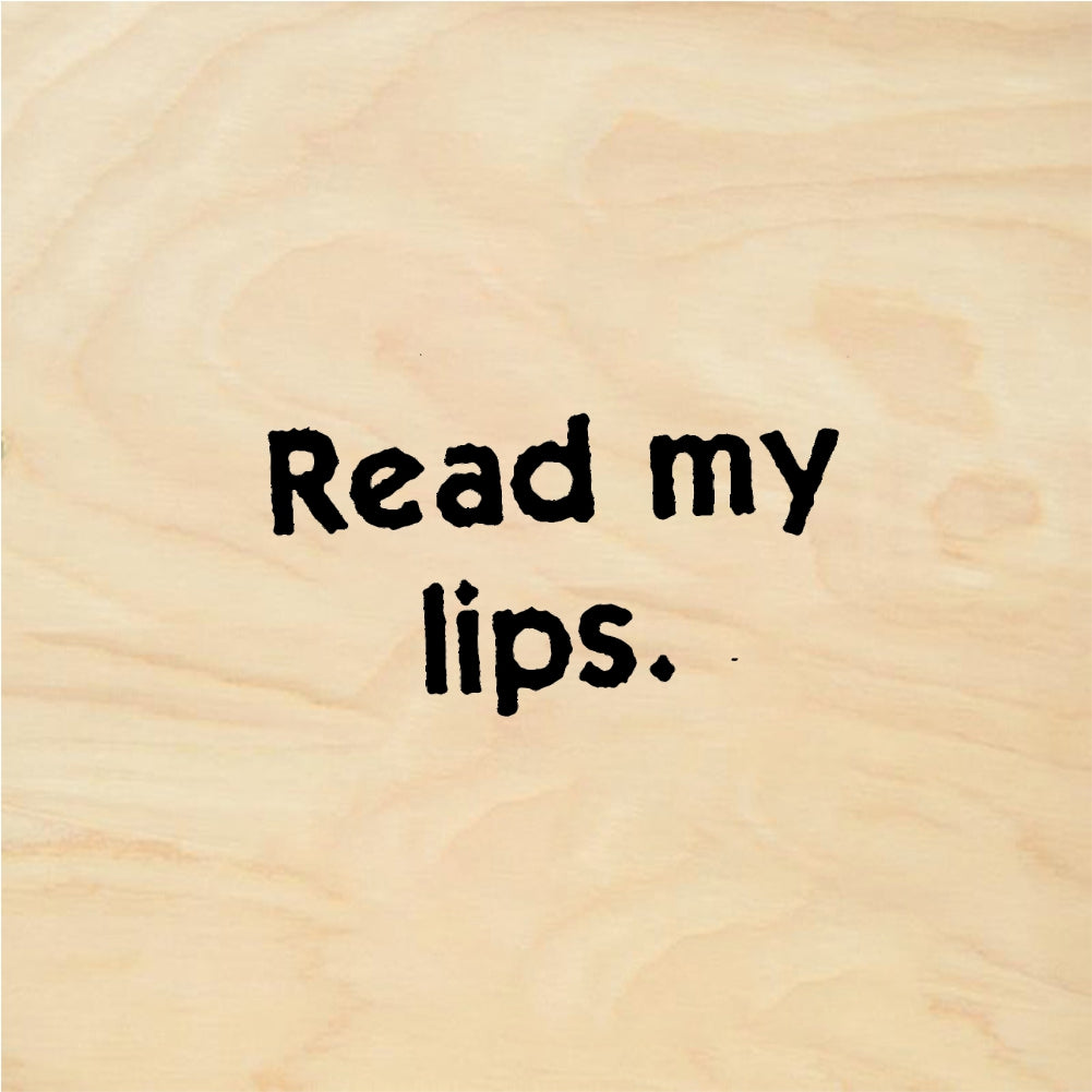 StampaFe Read my lips - Rubber Stamp 1.25 x 0.5