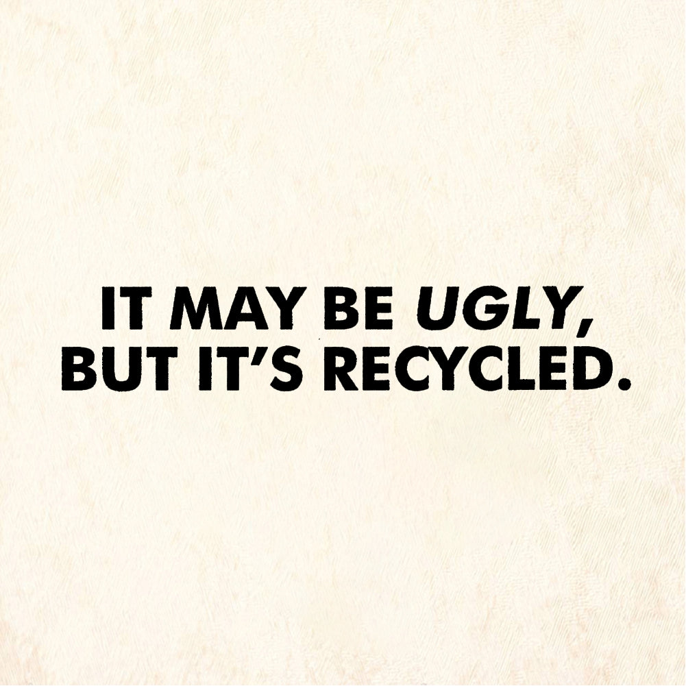 StampaFe IT MAY BE UGLY BUT IT'S RECYCLED Ugly Recycled - Rubber Stamp 2 x 0.75