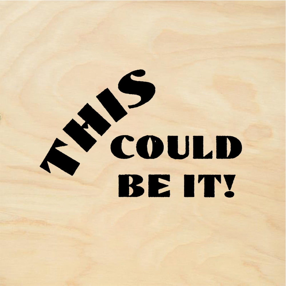 StampaFe THIS COULD BE IT - Rubber Stamp 1.5 x 0.75