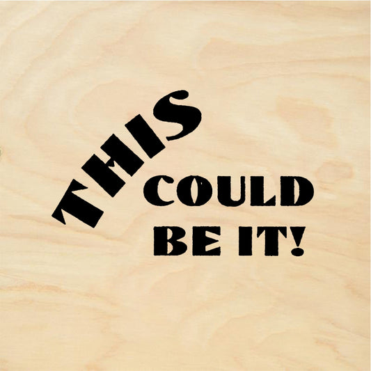 StampaFe THIS COULD BE IT - Rubber Stamp 1.5 x 0.75