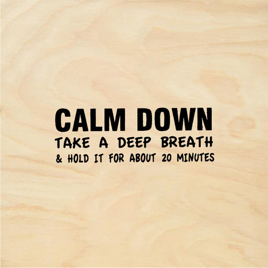 StampaFe CALM DOWN TAKE A DEEP BREATH Calm Down Breath - Rubber Stamp