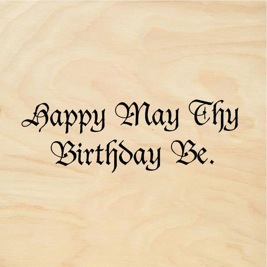 StampaFe Happy May Thy Birthday Be - Rubber Stamp 1.25 x 0.5