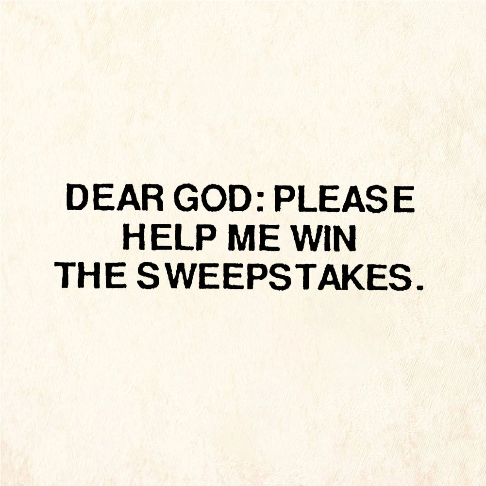 StampaFe DEAR GOD, WIN SWEEPSTAKES Win Sweepstakes - Rubber Stamp 2 x 0.5