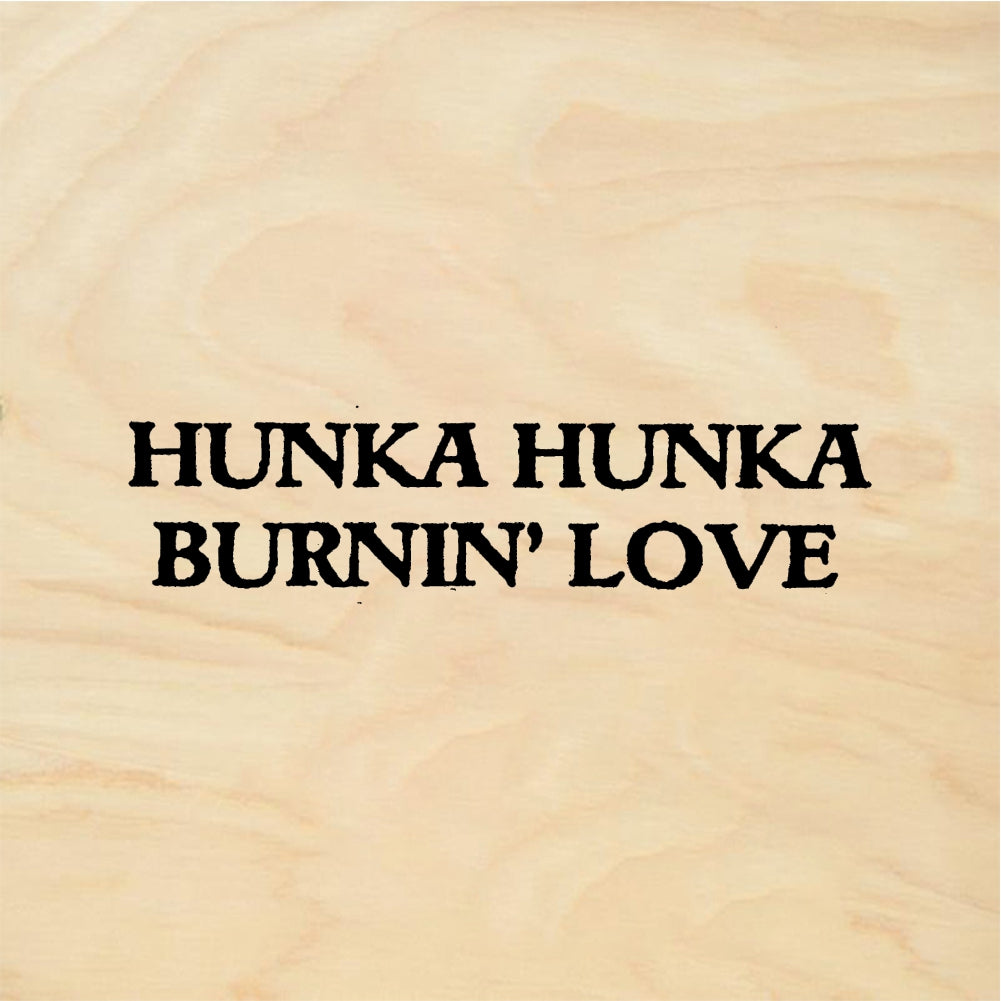 StampaFe HUNKA HUNKA BURNIN LOVE Hunka Burnin Love - Rubber Stamp 2 x 0.5