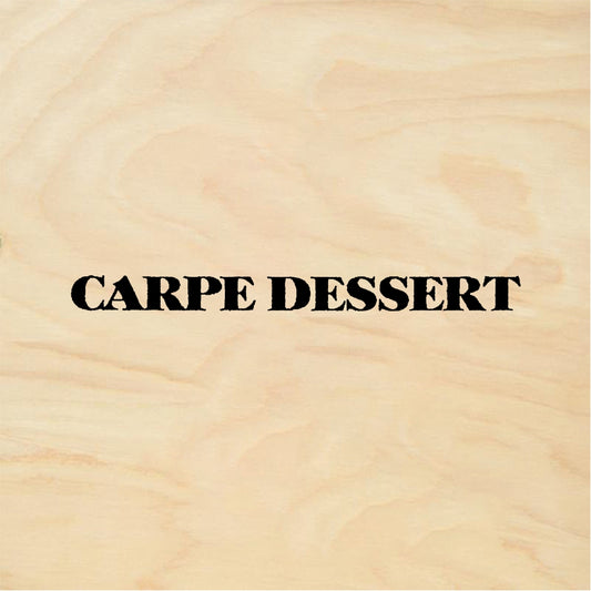 StampaFe CARPE DESSERT - Rubber Stamp 1.5 x 0.5