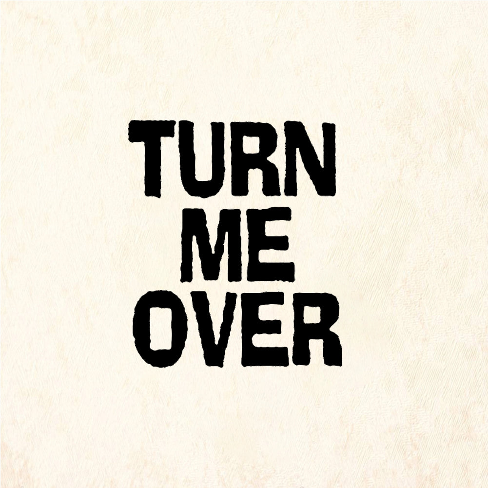StampaFe TURN ME OVER - Rubber Stamp 1.25 x 0.5