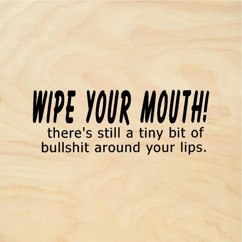 StampaFe WIPE YOUR MOUTH - Rubber Stamp 2.75 x 0.75