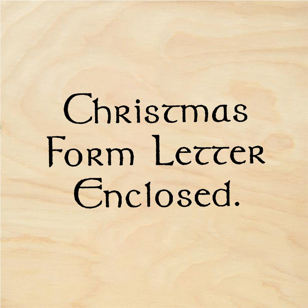StampaFe Christmas form letter enclosed Form Letter - Rubber Stamp 2.25 x 0.75