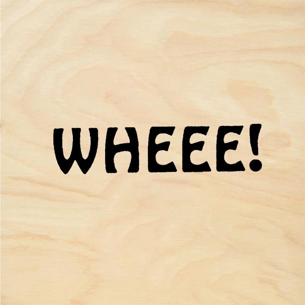 StampaFe WHEEEE! Text - Rubber Stamp 1 x 0.25