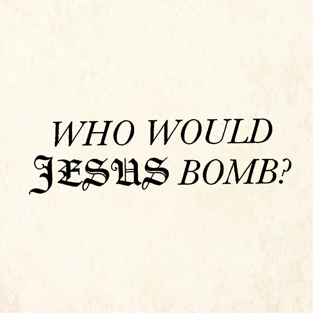 StampaFe WHO WOULD JESUS BOMB? - Rubber Stamp 1.5 x 0.5