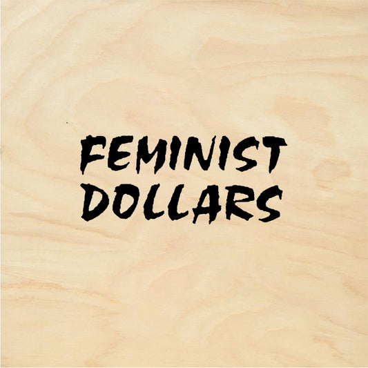 StampaFe FEMINIST DOLLARS - Rubber Stamp 1.5 x 0.75
