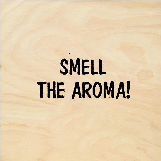 StampaFe SMELL THE AROMA! Smell The Aroma - Rubber Stamp 1.25 x 0.75
