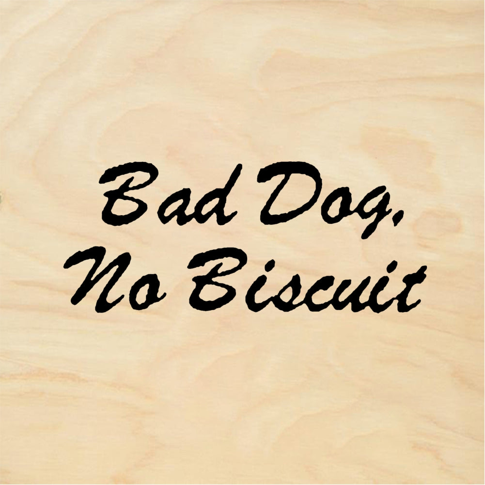 StampaFe Bad Dog. No Biscuit Bad Dog No Biscuit - Rubber Stamp 1.5 x 0.75
