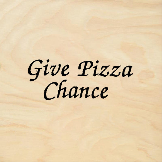 StampaFe Give Pizza Chance - Rubber Stamp 1.75 x 0.5