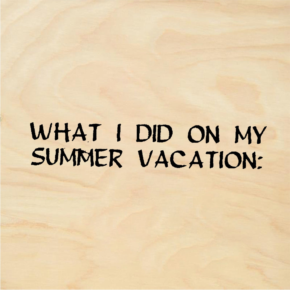StampaFe WHAT I DID ON MY SUMMER VACATION Summer Trip - Rubber Stamp 1.5 x 0.5