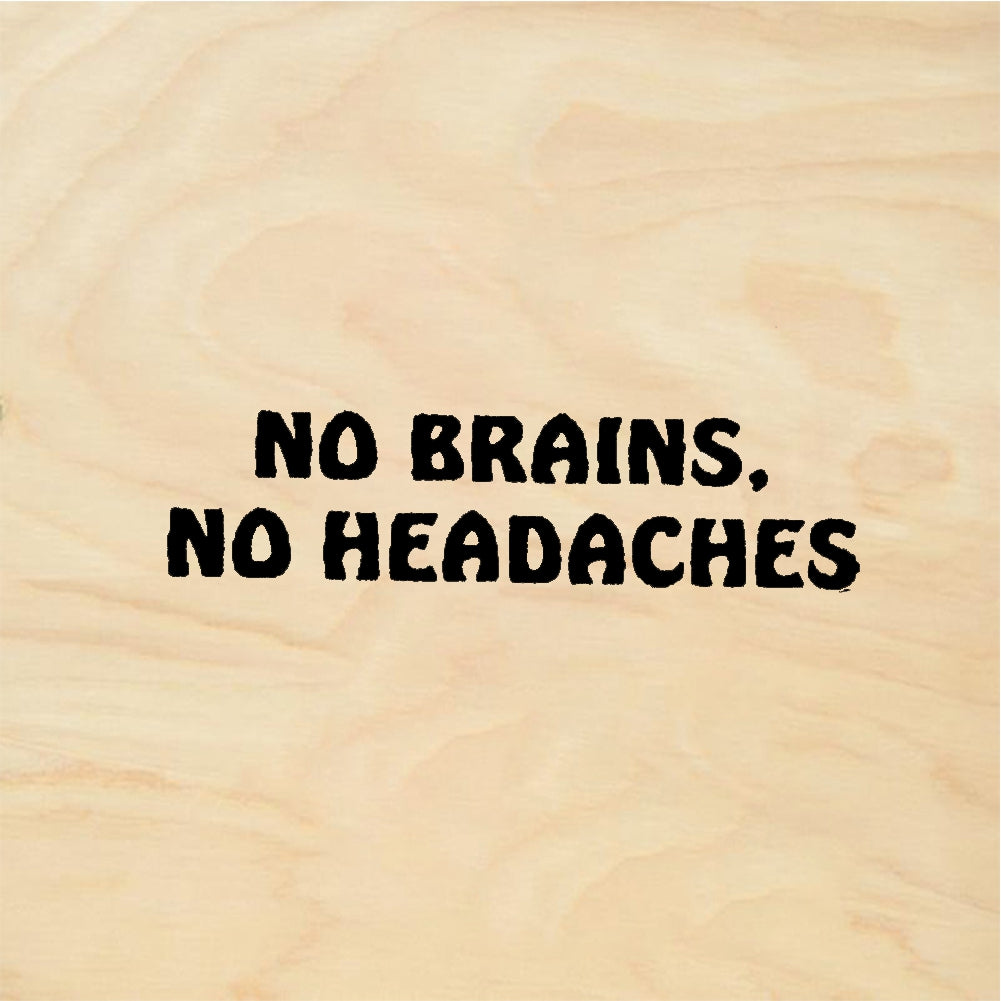 StampaFe NO BRAINS, NO HEADACHES No Brains Text - Rubber Stamp 1.75 x 0.75