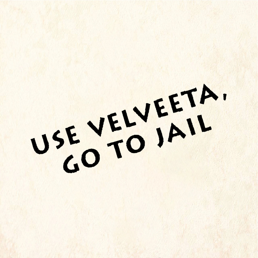 StampaFe USE VELVEETA, GO TO JAIL - Rubber Stamp 1.75 x 0.75
