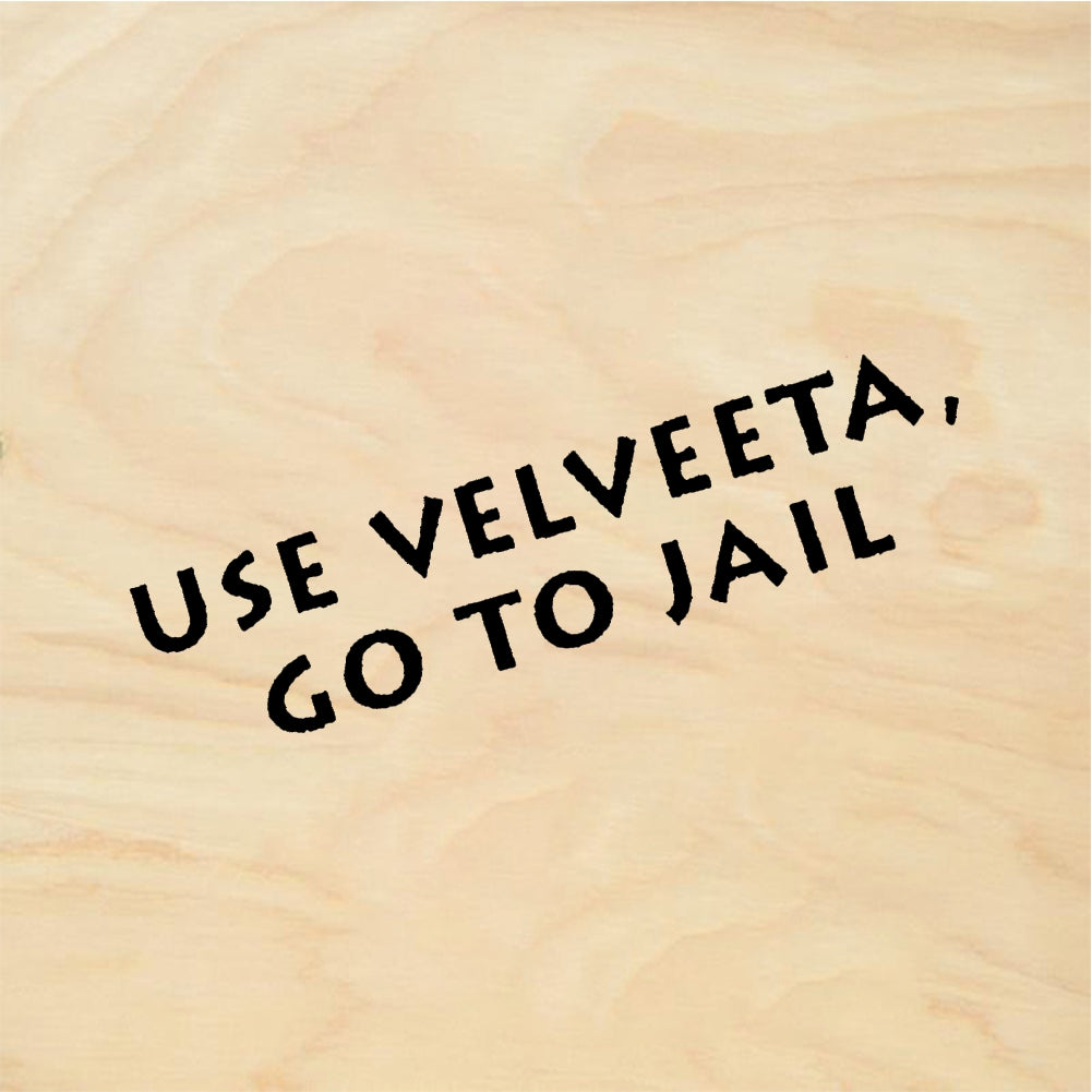 StampaFe USE VELVEETA, GO TO JAIL - Rubber Stamp 1.75 x 0.75