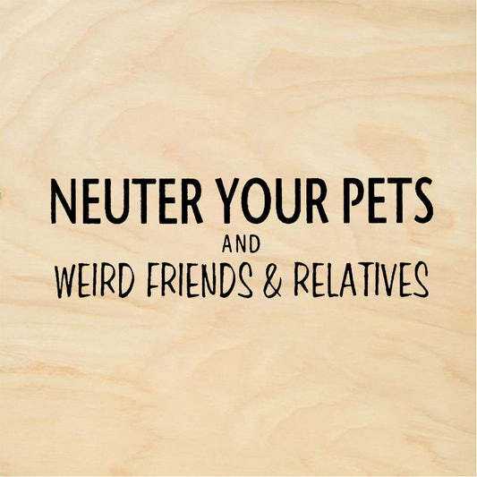 StampaFe NEUTER YOUR PETS AND FRIENDS Neuter Pets - Rubber Stamp 1.75 x 0.75
