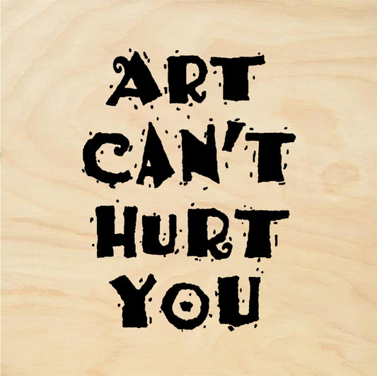 StampaFe ART CAN'T HURT YOU Art Cant Hurt You - Rubber Stamp 1.75 x 0.75