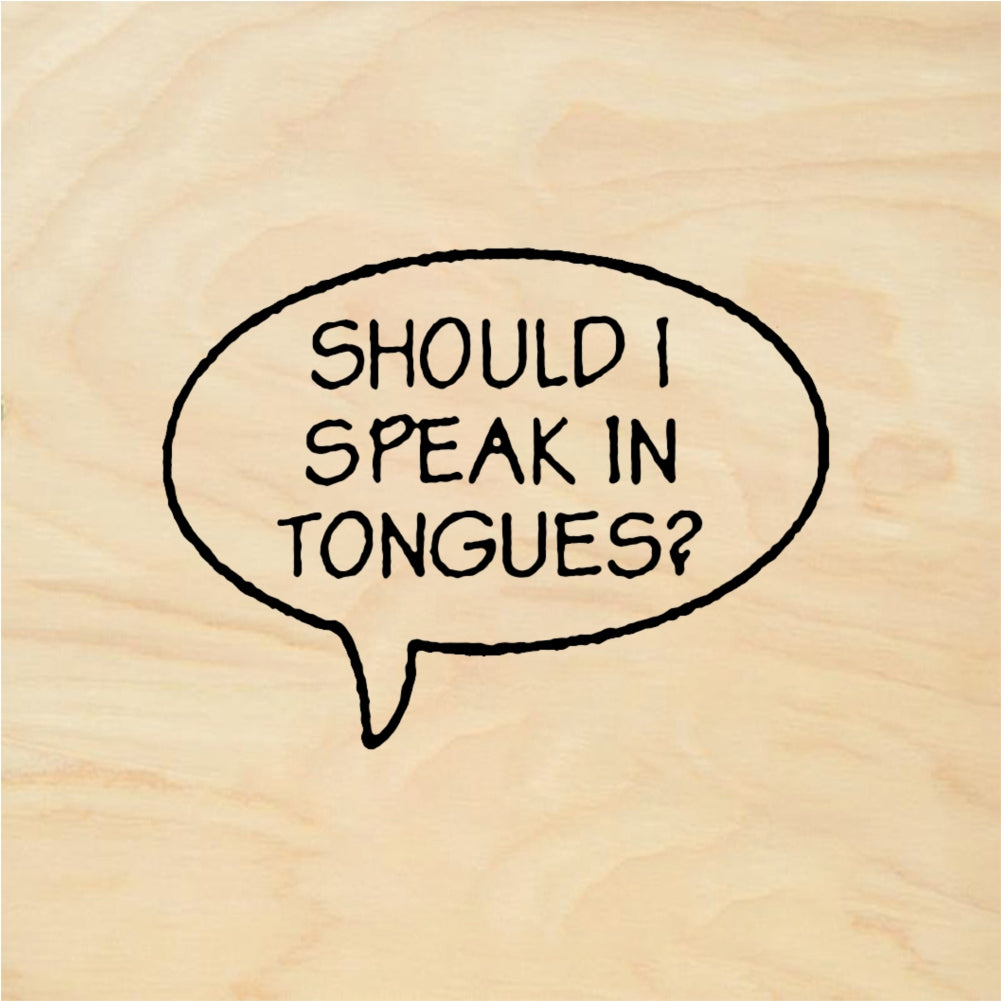 StampaFe Should I Speak in Tongues? Speech Bubble - Rubber Stamp 1.25 x 0.5