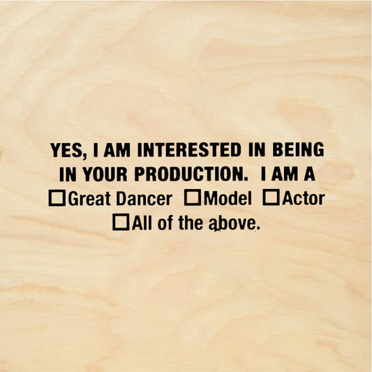 StampaFe Yes I Am Interested In Being In Your Production - Rubber Stamp 2.5 x 1