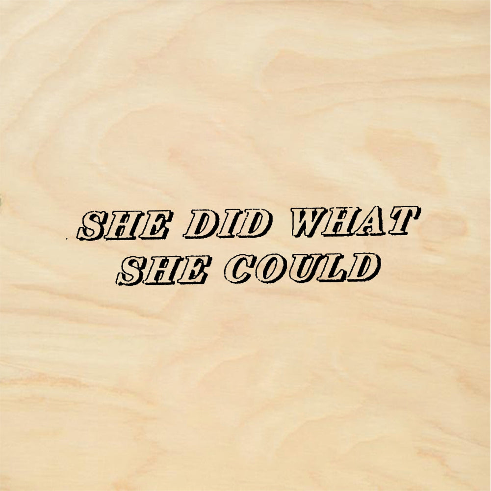 StampaFe SHE DID WHAT SHE COULD Did What She Could - Rubber Stamp 2.25 x 0.5