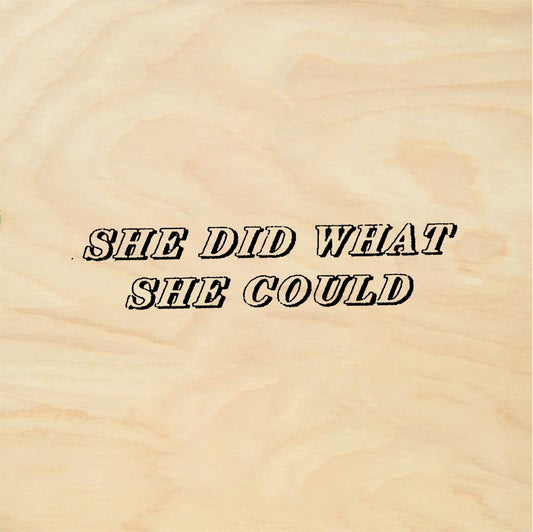 StampaFe SHE DID WHAT SHE COULD Did What She Could - Rubber Stamp 2.25 x 0.5