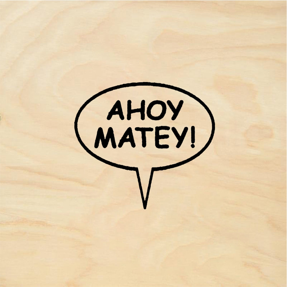 StampaFe AHOY MATEY! Ahoy Matey - Rubber Stamp 1 x 0.5