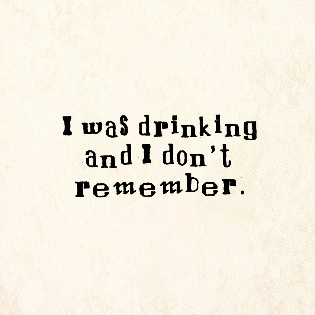 StampaFe I WAS DRINKING AND I DONT REMEMBER - Rubber Stamp 1.75 x 0.5