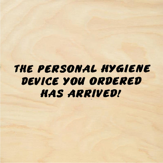 StampaFe PERSONAL HYGIENE DEVICE ARRIVED Hygiene Device - Rubber Stamp 1.75 x 1