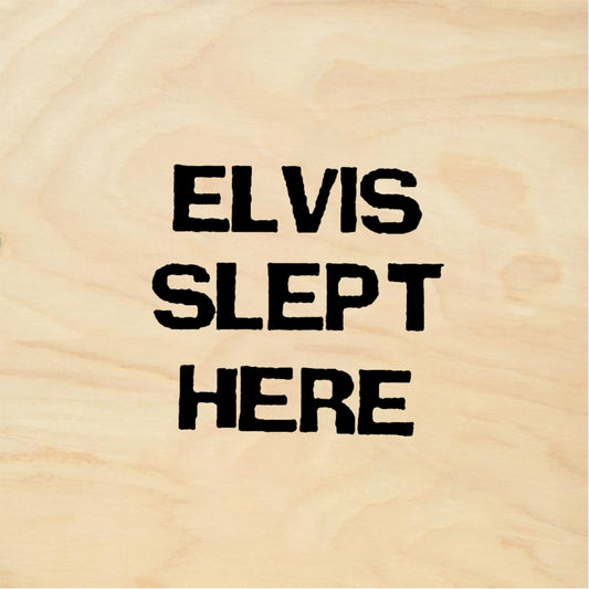 StampaFe ELVIS SLEPT HERE - Rubber Stamp 1.25 x 0.25