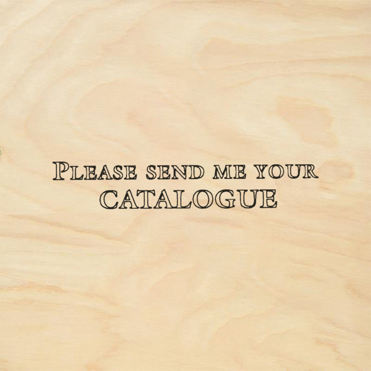 StampaFe Please Send Me Your Catalogue Text Rubber Art Stamp