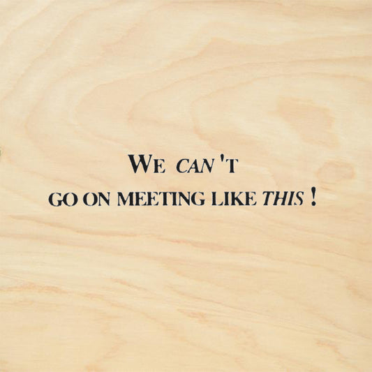 StampaFe We Can't Go On Meeting Like This Rubber Art Stamp