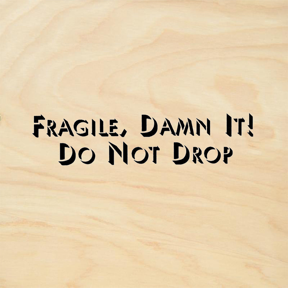 StampaFe Fragile Damn It Do Not Drop Rubber Art Stamp