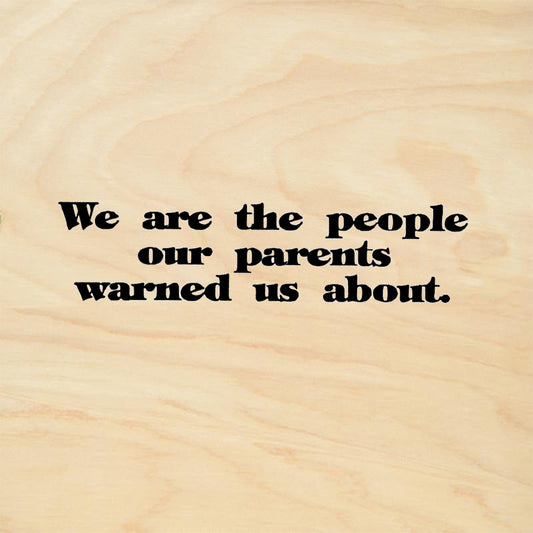 StampaFe We Are The People Our Parents Warned Us About Rubber Art Stamp