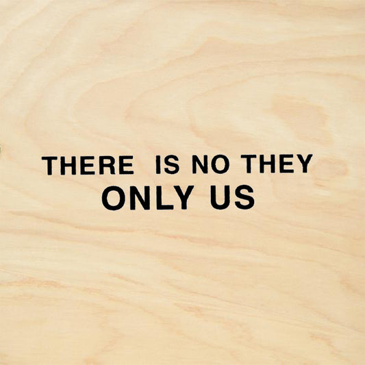 StampaFe There Is No They, Only Us Rubber Art Stamp