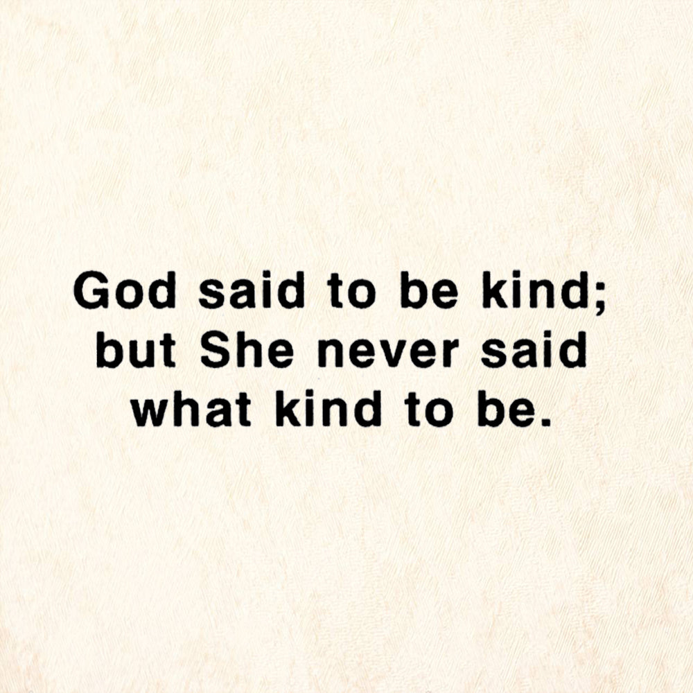 StampaFe God Said To Be Kind But She Never Said What Kind To Be Rubber Art Stamp